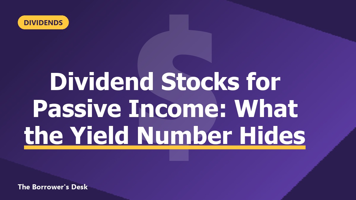 Thumbnail: Dividend Stocks for Passive Income: What the Yield Number Hides