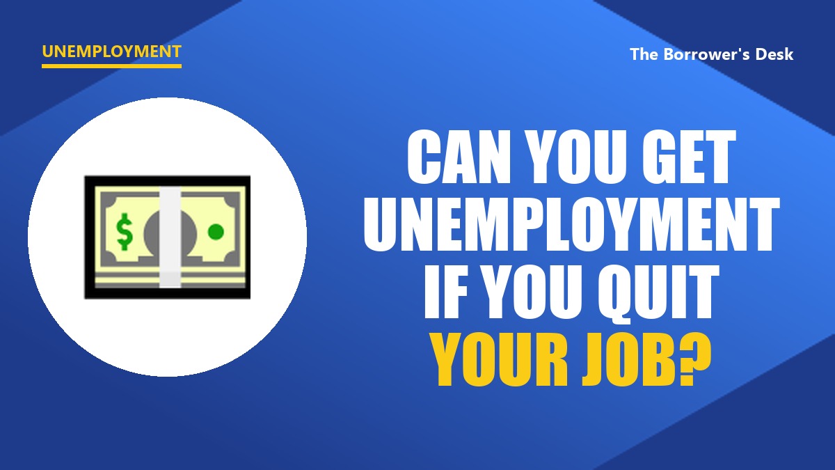 Can you get unemployment if you quit your job